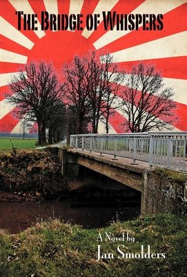 The Bridge of Whispers by Smolders, Jan