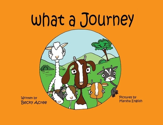 What a Journey by Acree, Becky