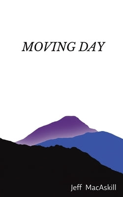 Moving Day by Macaskill, Jeff