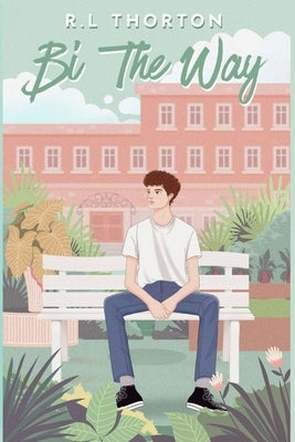 Bi The Way by Thorton, R. L.
