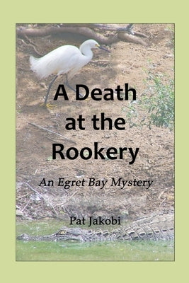 A Death at the Rookery by Jakobi, Pat