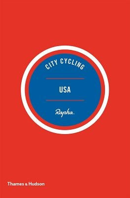 City Cycling USA: Los Angeles, New York, Chicago, San Francisco by Wright, Kelton