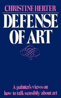 Defense of Art by Herter, Christine