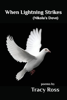 When Lightning Strikes (Nikolas's Dove) by Ross, Tracy