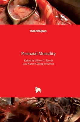 Perinatal Mortality by Ezechi, Oliver