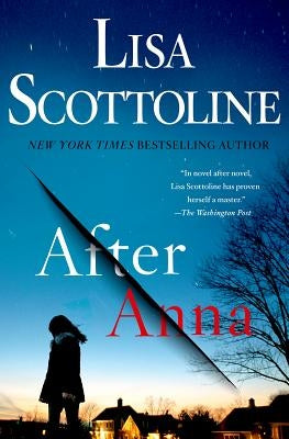 After Anna by Scottoline, Lisa