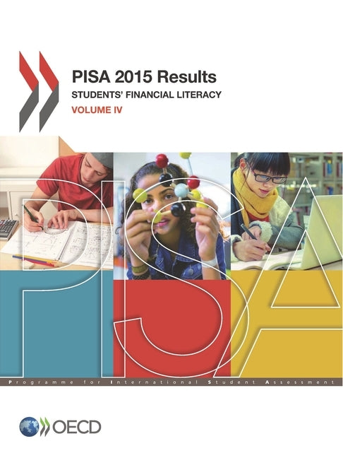 PISA 2015 Results (Volume IV) by Oecd