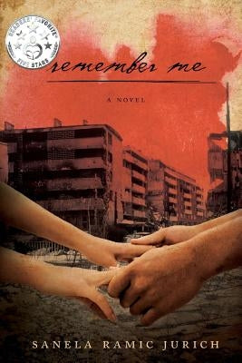 Remember Me: Revised edition by Jurich, Sanela Ramic