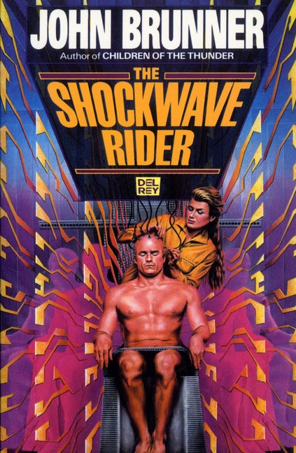 The Shockwave Riders by Brunner, John