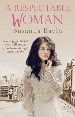 A Respectable Woman by Bavin, Susanna