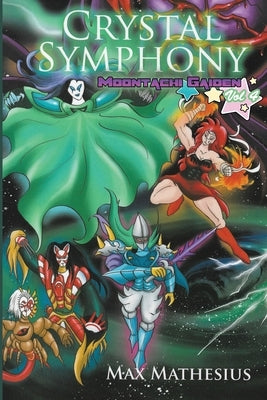 Crystal Symphony: Moontachi Gaiden: Vol 4 by Mathesius, Max