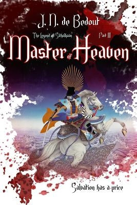 Master of Heaven by De Bedout, J. N.