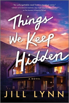 Things We Keep Hidden by Lynn, Jill