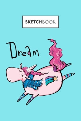 Sketchbook: Turquoise Doodle Notebook - Nice Unicorn Theme Drawing Book - 6x9 inches, 100 pages by For Young &. Adult, Sketchbooks
