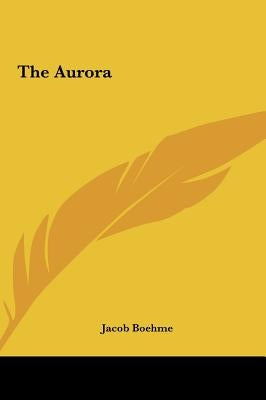 The Aurora by Boehme, Jacob