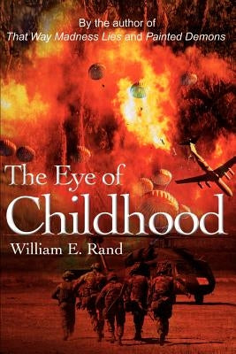 The Eye of Childhood by Rand, William E.