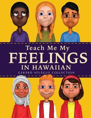 Teach Me My Feelings in Hawaiian by Aflague, Gerard