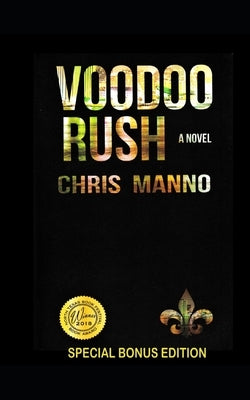 Voodoo Rush: Special Bonus Edition by Manno, Chris