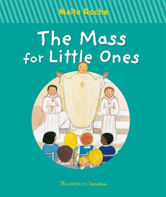 The Mass for Little Ones by Roche, Maïte