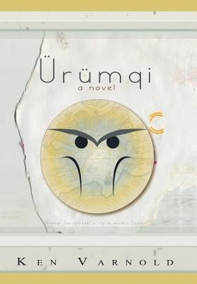 Urumqi by Varnold, Ken
