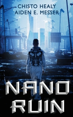 Nano Ruin by Healy, Chisto