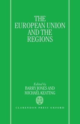 European Union and Regions by Jones, Keating