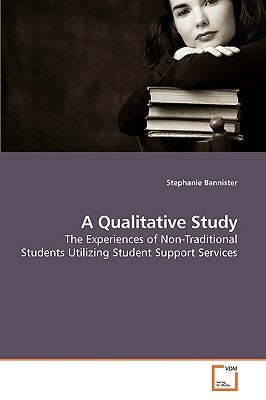 A Qualitative Study by Bannister, Stephanie