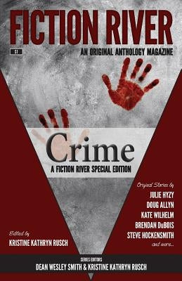 Fiction River Special Edition: Crime by Smith, Dean Wesley