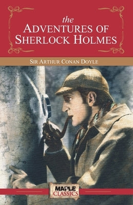 The Adventures of Sherlock Holmes by Unknown