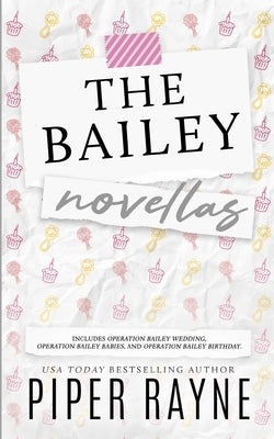 The Bailey Novellas by Rayne, Piper