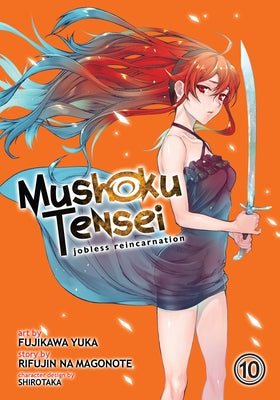 Mushoku Tensei: Jobless Reincarnation (Manga) Vol. 10 by Magonote, Rifujin Na