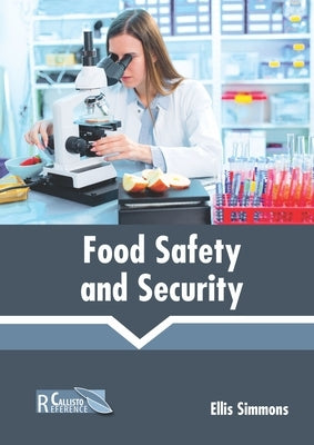 Food Safety and Security by Simmons, Ellis