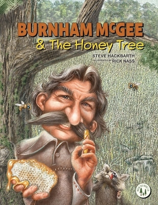 Burnham McGee & The Honey Tree by Hackbarth, Steve M.