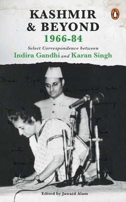 Kashmir and Beyond 1966-84 by Singh, Karan