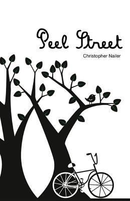 Peel Street by Nailer, Christopher