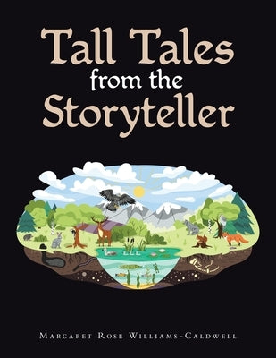 Tall Tales from the Storyteller by Williams-Caldwell, Margaret Rose
