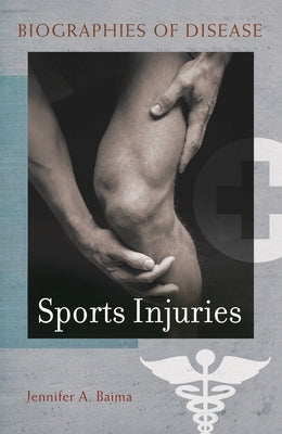 Sports Injuries by Baima, Jennifer