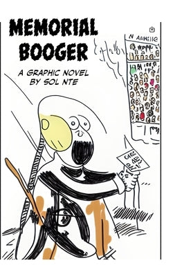 Memorial Booger A Graphic Novel by Nte, Sol