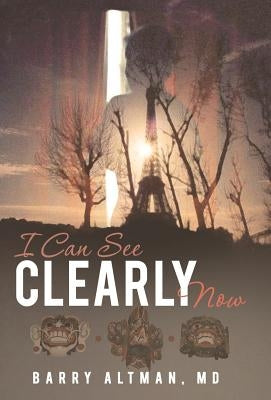 I Can See Clearly Now by Altman, Barry