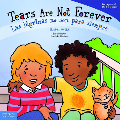 Tears Are Not Forever / Las Lágrimas No Son Para Siempre by Verdick, Elizabeth