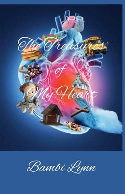 The Treasures of My Heart by Lynn, Bambi