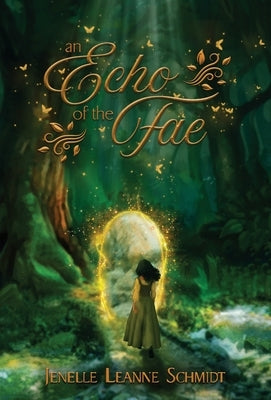 An Echo of the Fae by Schmidt, Jenelle Leanne