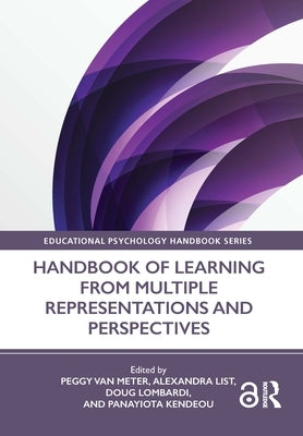 Handbook of Learning from Multiple Representations and Perspectives by Van Meter, Peggy