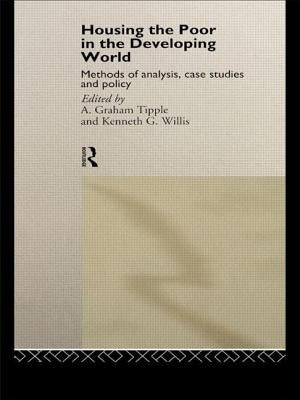 Housing the Poor in the Developing World by Tipple, Graham