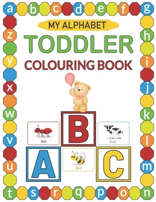 My Alphabet Toddler Colouring Book: Number Practice and Exercise Books for Kids Ages 3-5, Number Tracing Workbook, Number Activity Book by Press, Springwin
