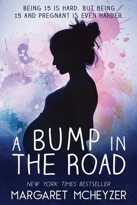 A Bump in the Road by Orton, Debi