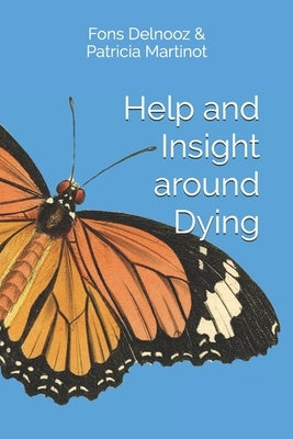 Help and insight around dying by Martinot, Patricia