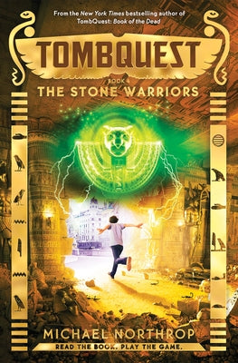 The Stone Warriors (Tombquest, Book 4): Volume 4 by Northrop, Michael