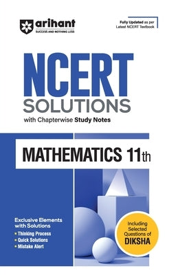 NCERT Solutions Mathematics XI by Kushwaha, Vineet Kumar Hewanti