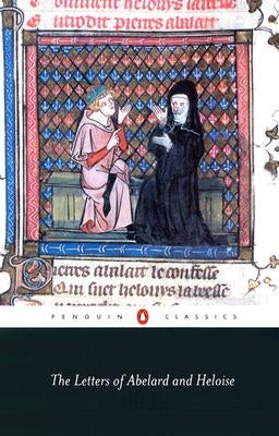 The Letters of Abelard and Heloise by Abelard, Peter